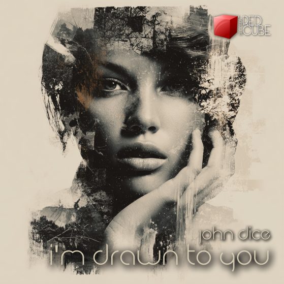 John Dice - I'm drawn to you